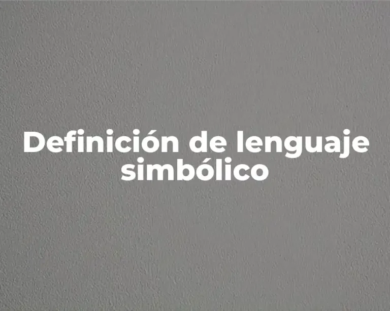 Definición de lenguaje simbólico