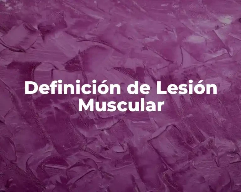 Definición de Lesión Muscular