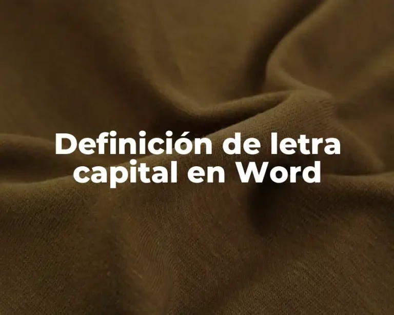 Definición de letra capital en Word