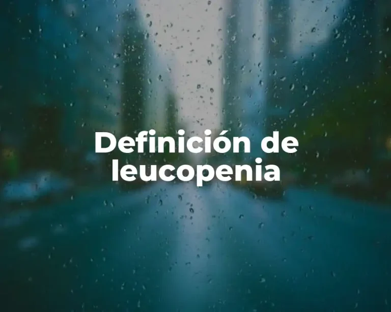 Definición de leucopenia