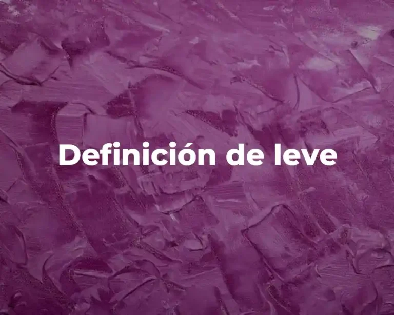 Definición de leve