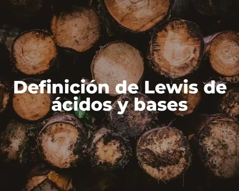 Definición de Lewis de ácidos y bases