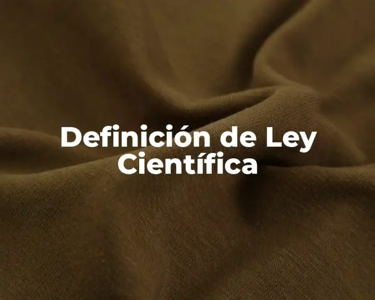 Definición de Ley Científica
