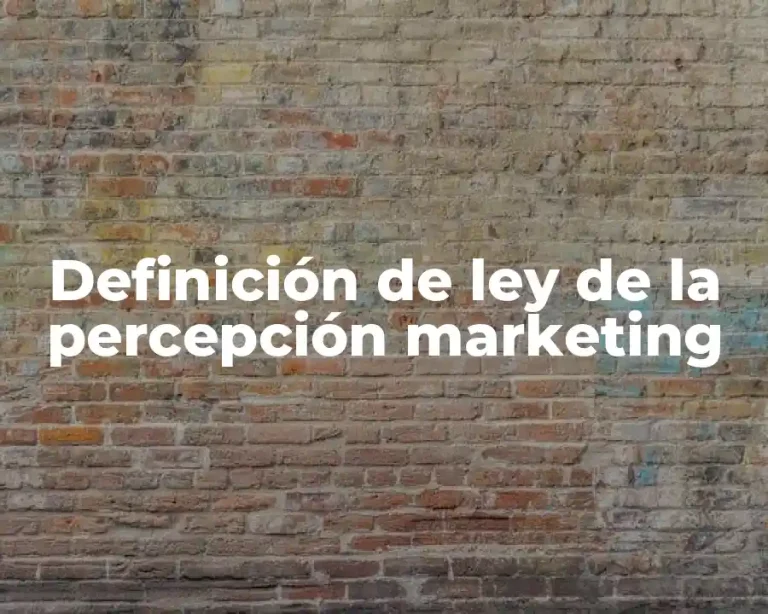 Definición de ley de la percepción marketing