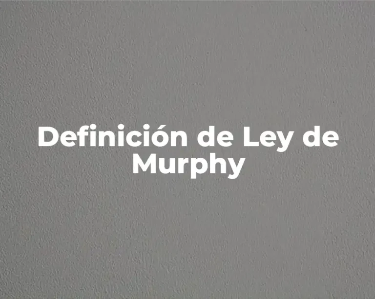 Definición de Ley de Murphy