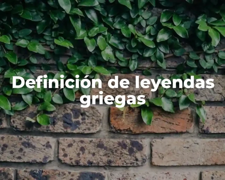 Definición de leyendas griegas
