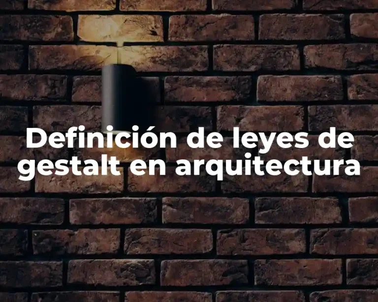 Definición de leyes de gestalt en arquitectura