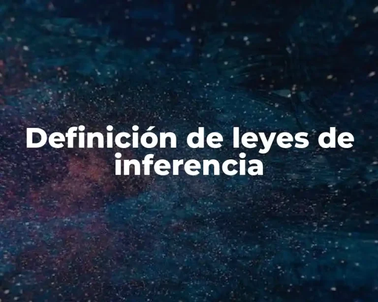Definición de leyes de inferencia