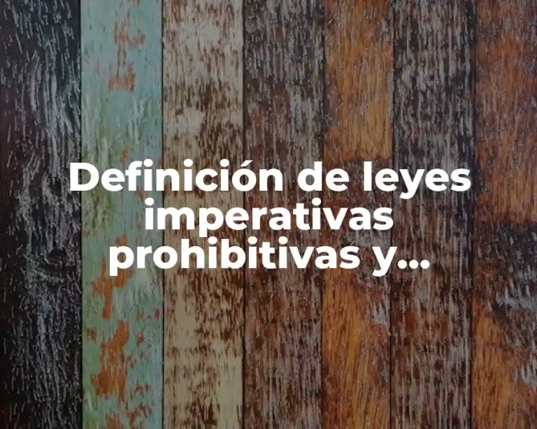 Definición de leyes imperativas prohibitivas y permisivas