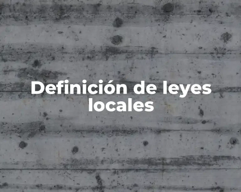 Definición de leyes locales