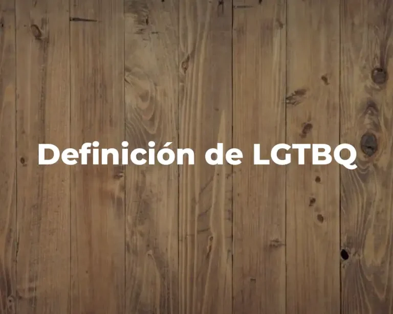 Definición de LGTBQ