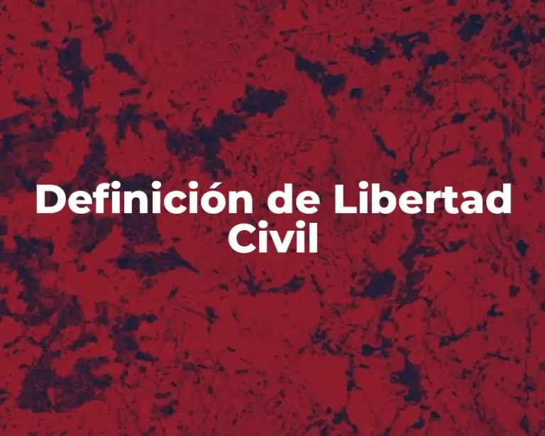 Definición de Libertad Civil