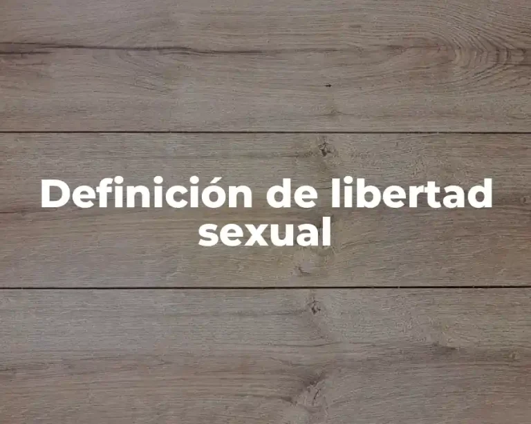 Definición de libertad sexual