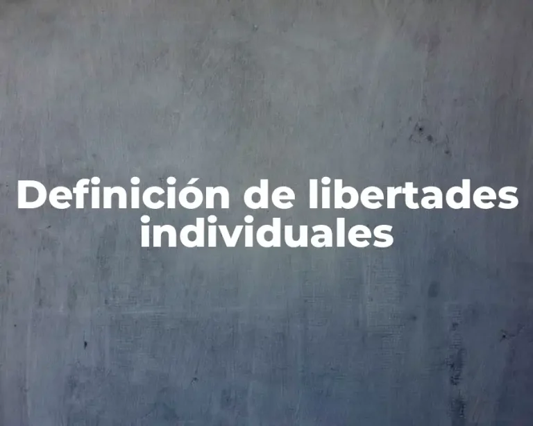 Definición de libertades individuales
