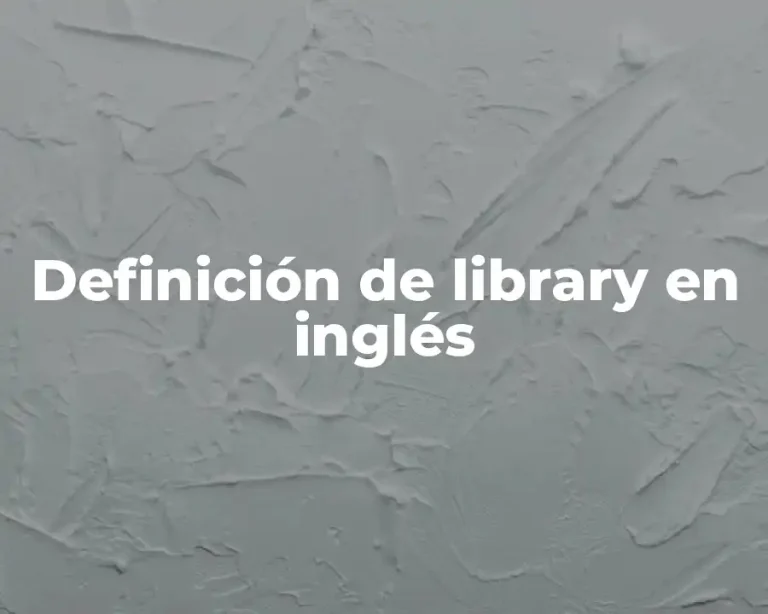 Definición de library en inglés