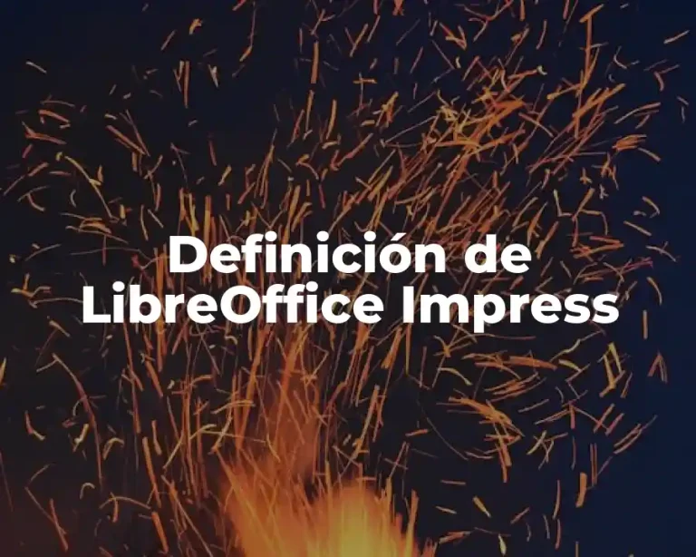 Definición de LibreOffice Impress