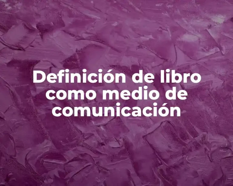 Definición de libro como medio de comunicación