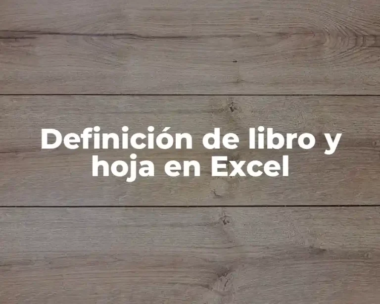 Definición de libro y hoja en Excel