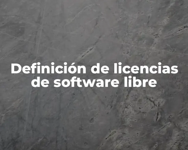 Definición de licencias de software libre