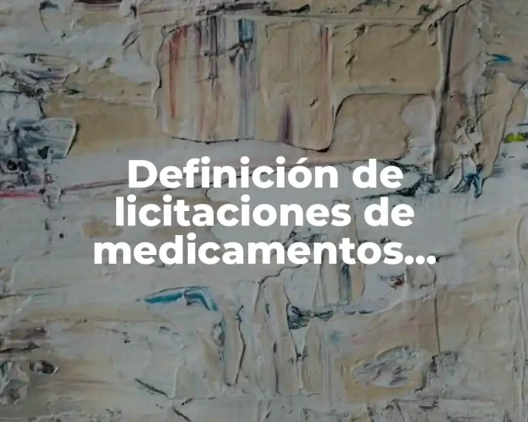 Definición de licitaciones de medicamentos oncologicos