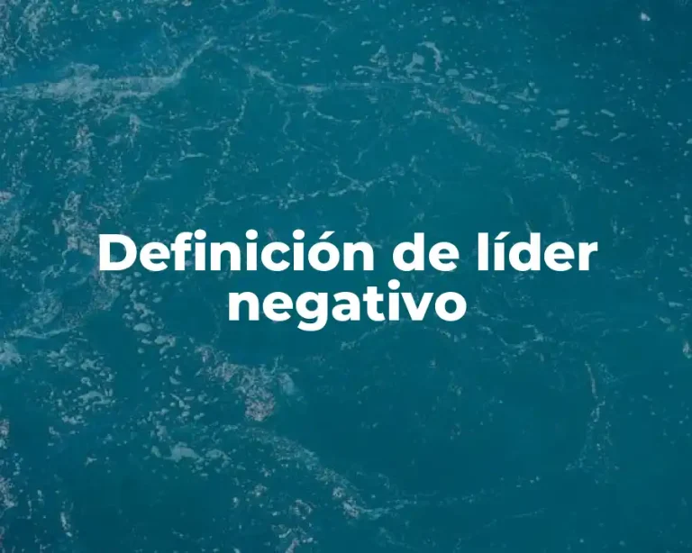 Definición de líder negativo