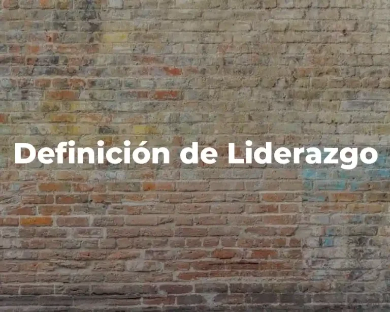 Definición de Liderazgo