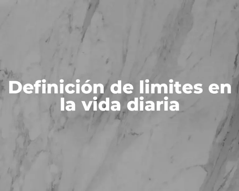 Definición de limites en la vida diaria