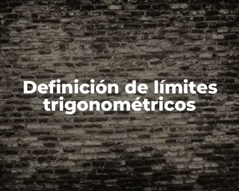 Definición de límites trigonométricos