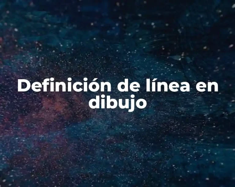 Definición de línea en dibujo