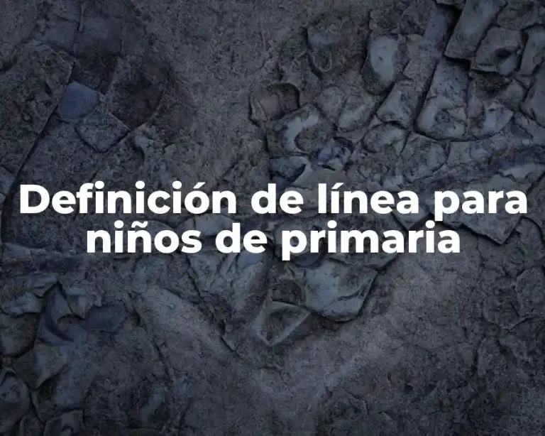 Definición de línea para niños de primaria