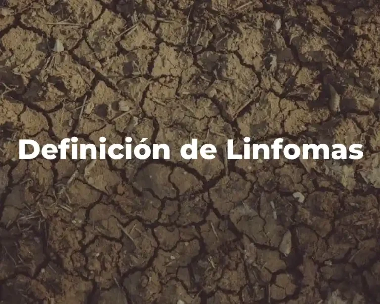 Definición de Linfomas
