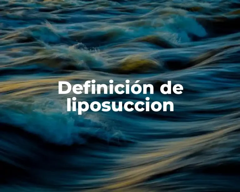 Definición de liposuccion