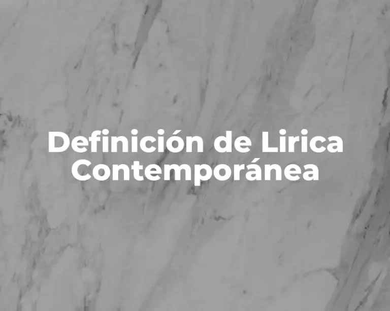 Definición de Lirica Contemporánea