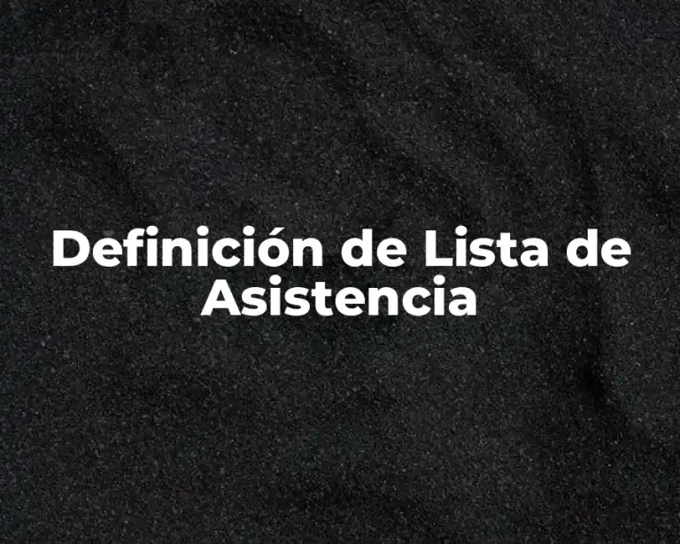 Definición de Lista de Asistencia
