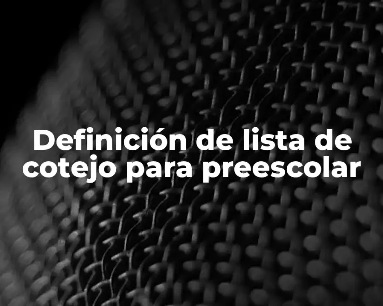 Definición de lista de cotejo para preescolar