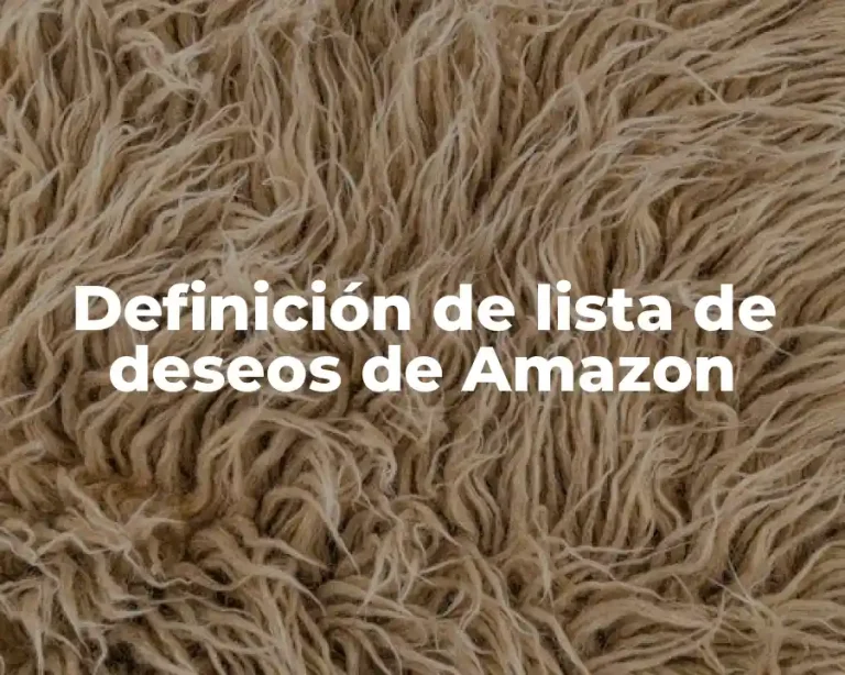 Definición de lista de deseos de Amazon
