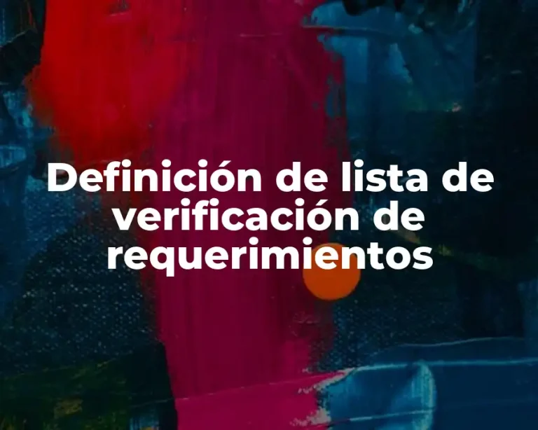 Definición de lista de verificación de requerimientos