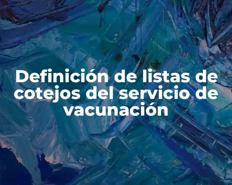 Definición de listas de cotejos del servicio de vacunación