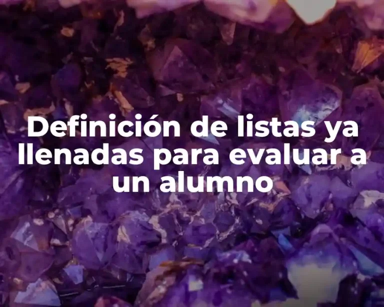 Definición de listas ya llenadas para evaluar a un alumno
