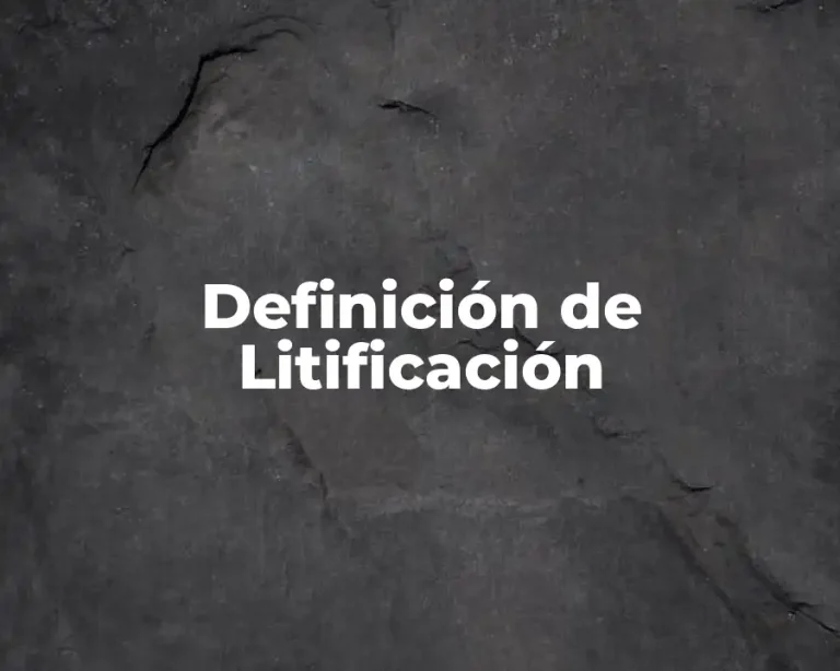 Definición de Litificación