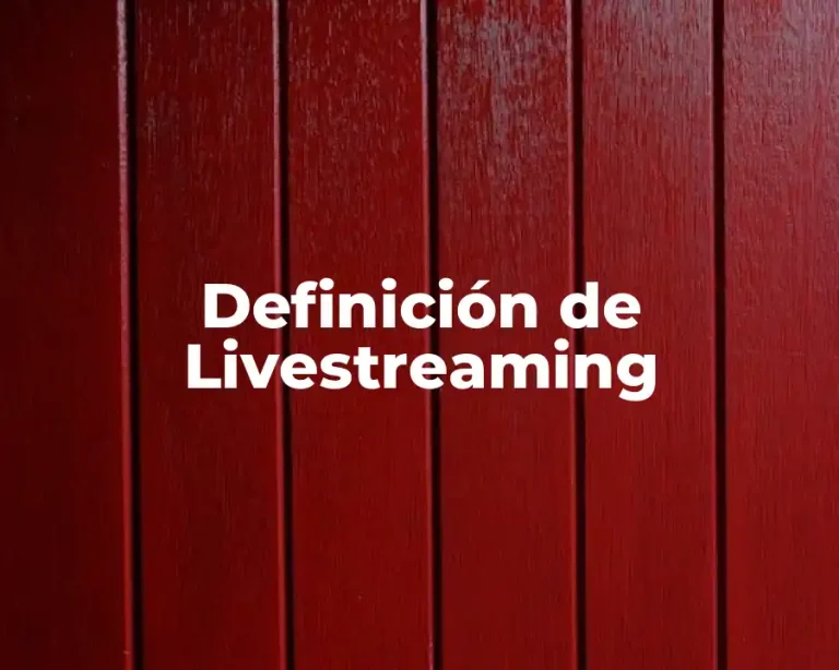 Definición de Livestreaming