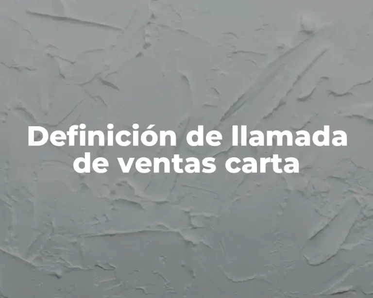 Definición de llamada de ventas carta