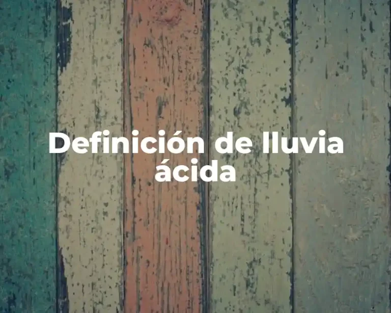 Definición de lluvia ácida
