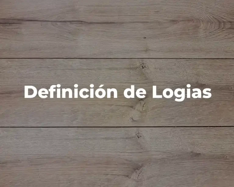 Definición de Logias