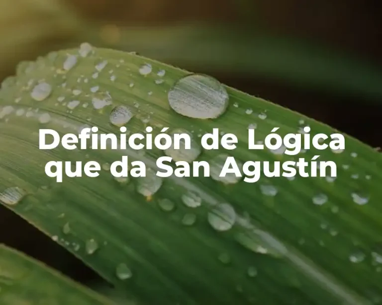 Definición de Lógica que da San Agustín