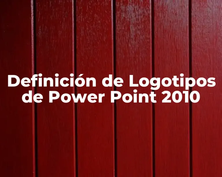 Definición de Logotipos de Power Point 2010
