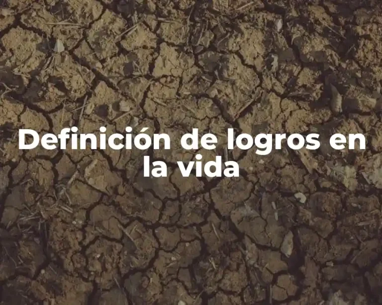 Definición de logros en la vida