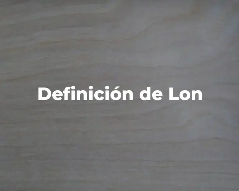 Definición de Lon
