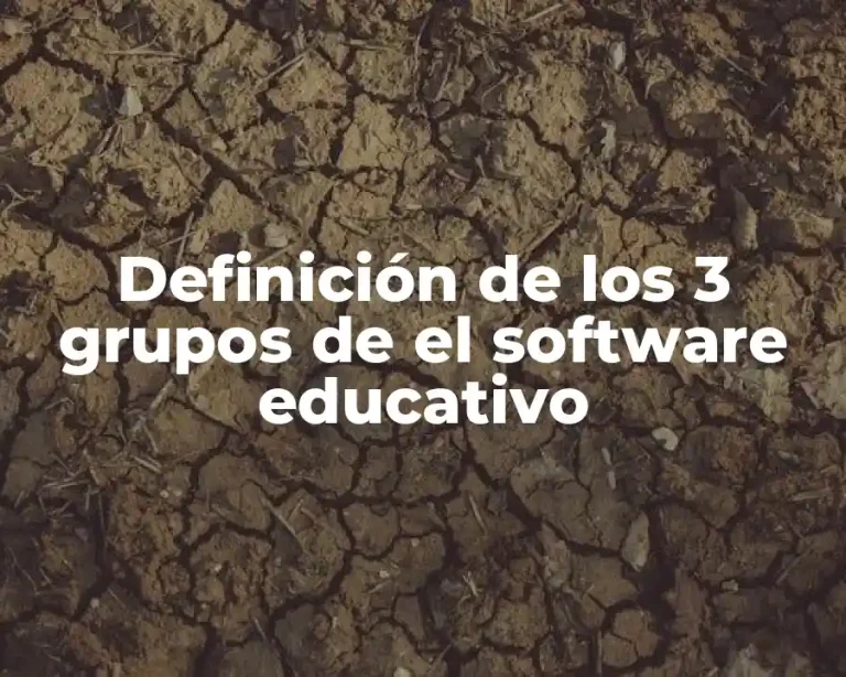 Definición de los 3 grupos de el software educativo