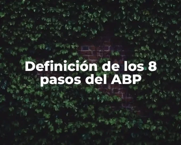 Definición de los 8 pasos del ABP